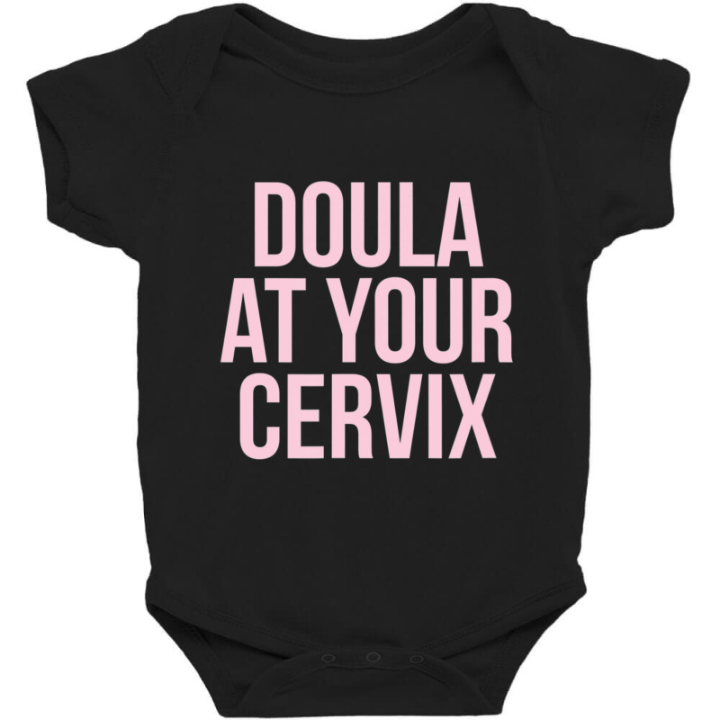 Limited Edition Official Doula Your Cervix Due Date Pregnancy Baby Bodysuit | Artistshot