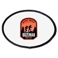 Bozeman Montana Hiking In Nature Oval Patch | Artistshot