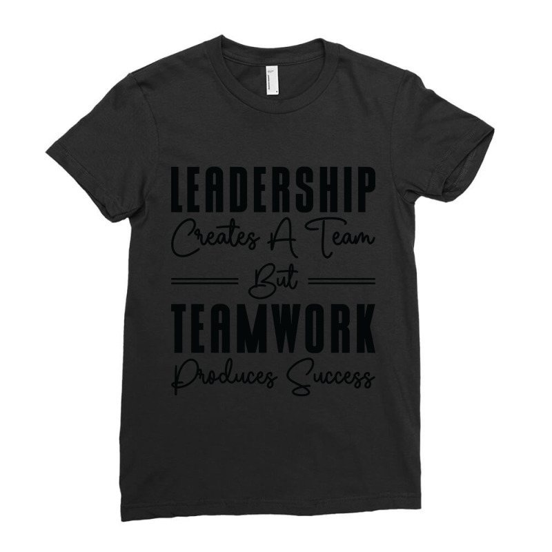 Boss Leadership Teamwork Success Office Work Family Ladies Fitted T-Shirt by denverhumans58 | Artistshot