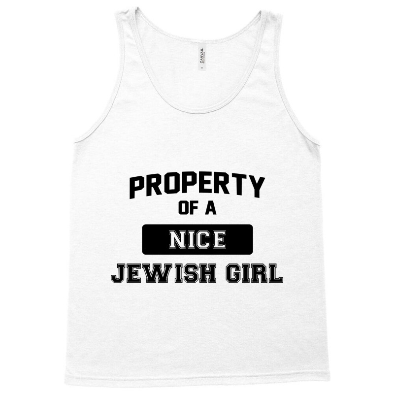 Funny Jewish Tshirt Property Of A Nice Jewish Girl Cute Gift Sweatshir Tank Top | Artistshot