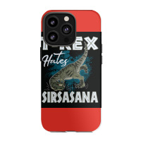 Funny Trex Hates Sirsasana Dinosaur Yoga Poster Gift Iphone 13 Pro Case | Artistshot