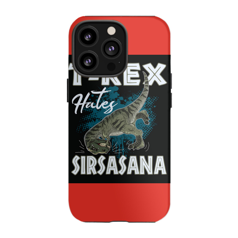 Funny Trex Hates Sirsasana Dinosaur Yoga Poster Gift Iphone 13 Pro Case | Artistshot