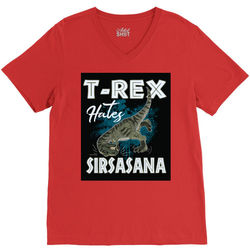 Funny Trex Hates Sirsasana Dinosaur Yoga Poster Gift V-neck Tee | Artistshot