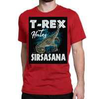 Funny Trex Hates Sirsasana Dinosaur Yoga Poster Gift Classic T-shirt | Artistshot