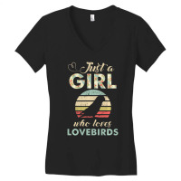 Hot Trend Just A Girl Who Loves Lovebirds Parrot Lover Women's V-neck T-shirt | Artistshot