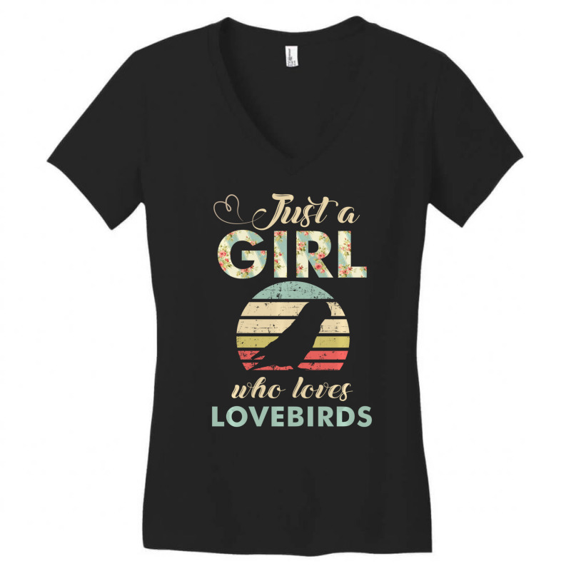 Hot Trend Just A Girl Who Loves Lovebirds Parrot Lover Women's V-Neck T-Shirt by Sperry Duval | Artistshot