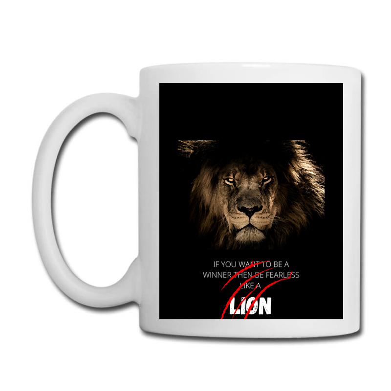 Be Fearless Like A Lion Coffee Mug | Artistshot