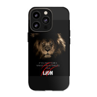 Be Fearless Like A Lion Iphone 13 Pro Case | Artistshot