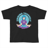 Meditation Zen Anime Girl Meditating, Unwind Yourself Yoga T Shirt Toddler T-shirt | Artistshot