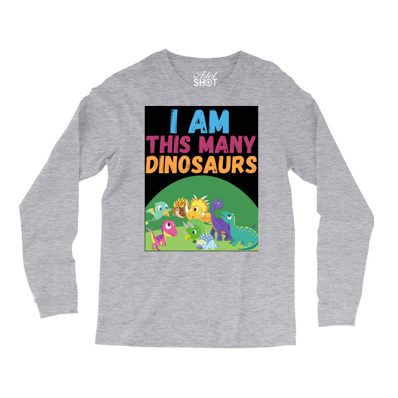 I Am This Many Dinosaurs 8 Eight Eighth Poster Quote Long Sleeve Shirts | Artistshot