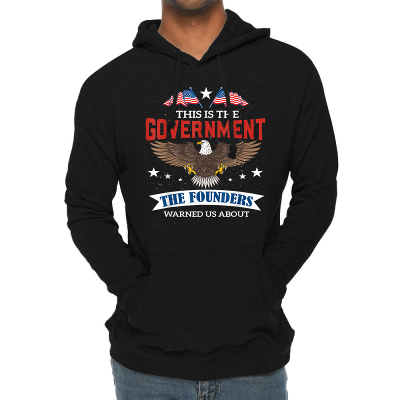 This Is The Government Our Founders Warned Us About Impeach T Shirt Lightweight Hoodie | Artistshot