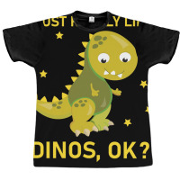 I Just Really Like Dinos Ok Funny Design Poster Humor Graphic T-shirt | Artistshot