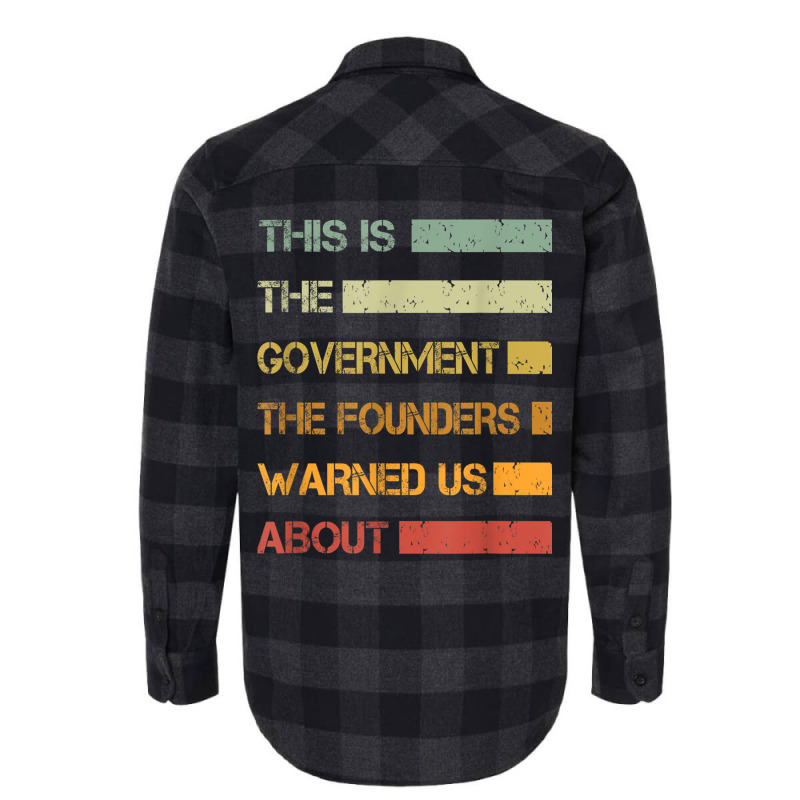 This Is The Government The Founders Warned Us About Vintage T Shirt Flannel Shirt | Artistshot