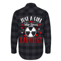 Trending Just A Girl Who Loves Radiology Xray Tech Valentines Day Flannel Shirt | Artistshot