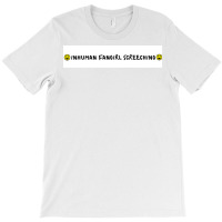 Inhuman Fangirl Screeching Poster Tumblr T-shirt | Artistshot