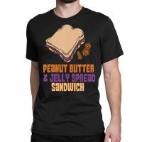 Trending Peanut Butter And Jelly Sandwich Peanut Butter Classic T-shirt | Artistshot