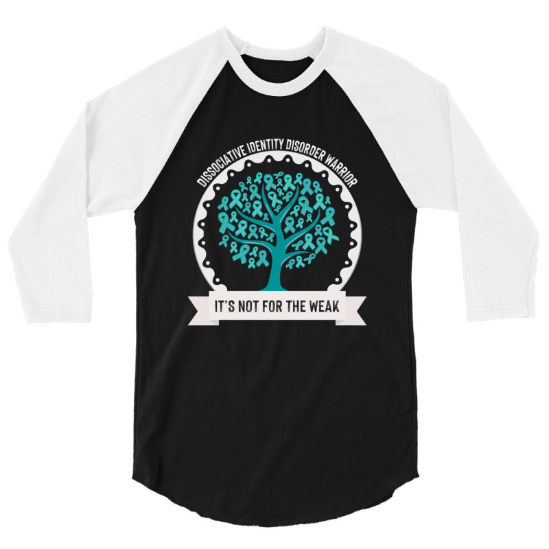 Dissociative Identity Disorder Did Awarenesswarrior Its Not For The We 3/4 Sleeve Shirt | Artistshot