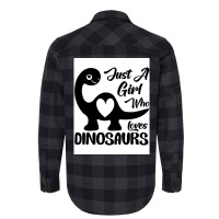 Just A Girl Who Loves Dinosaurs Poster Travel Flannel Shirt | Artistshot