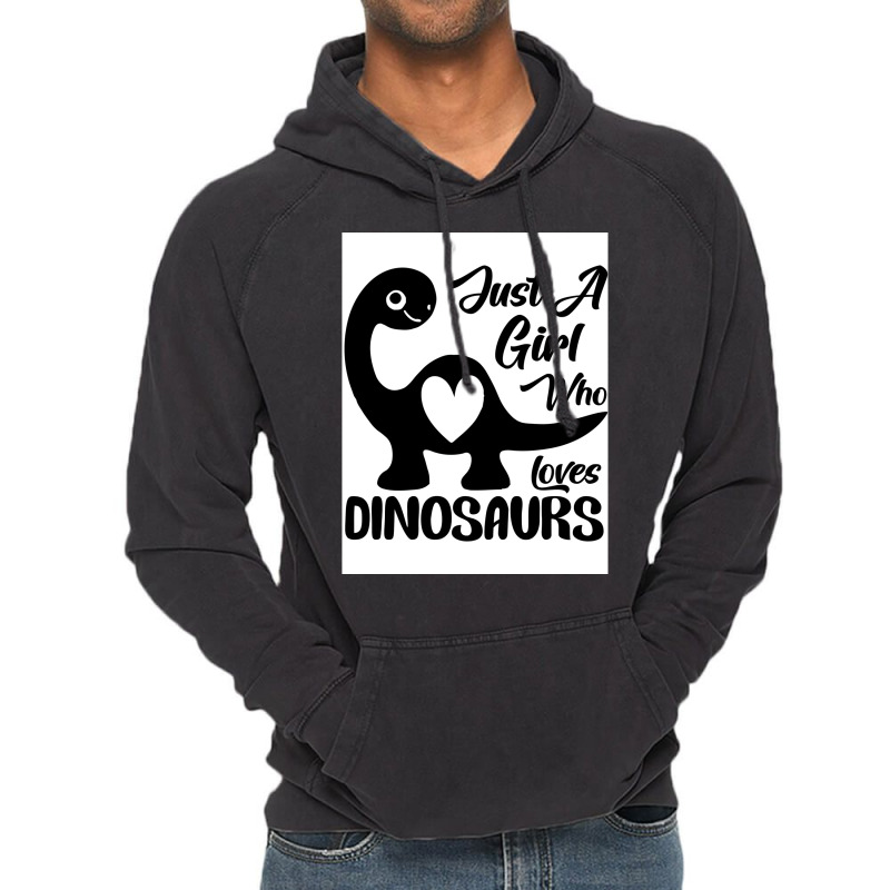 Just A Girl Who Loves Dinosaurs Poster Travel Vintage Hoodie | Artistshot