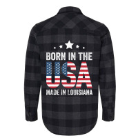 Born In The Usa Made And Raised In Louisiana Flannel Shirt | Artistshot