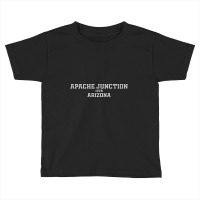 Apache Junction Arizona Toddler T-shirt | Artistshot