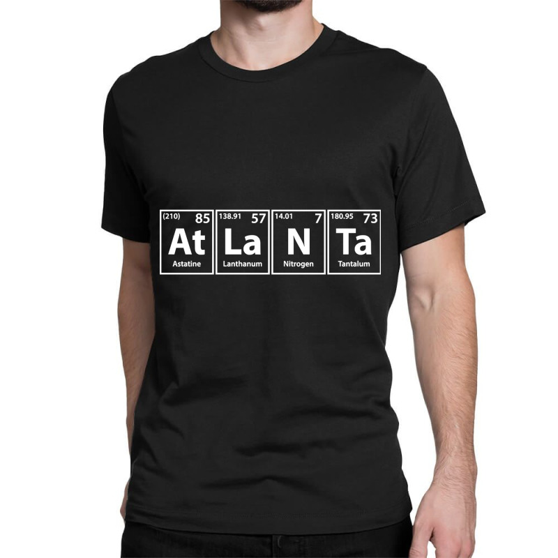 Atlanta (at-la-n-ta) White Periodic Elements Spelling Classic T-shirt | Artistshot