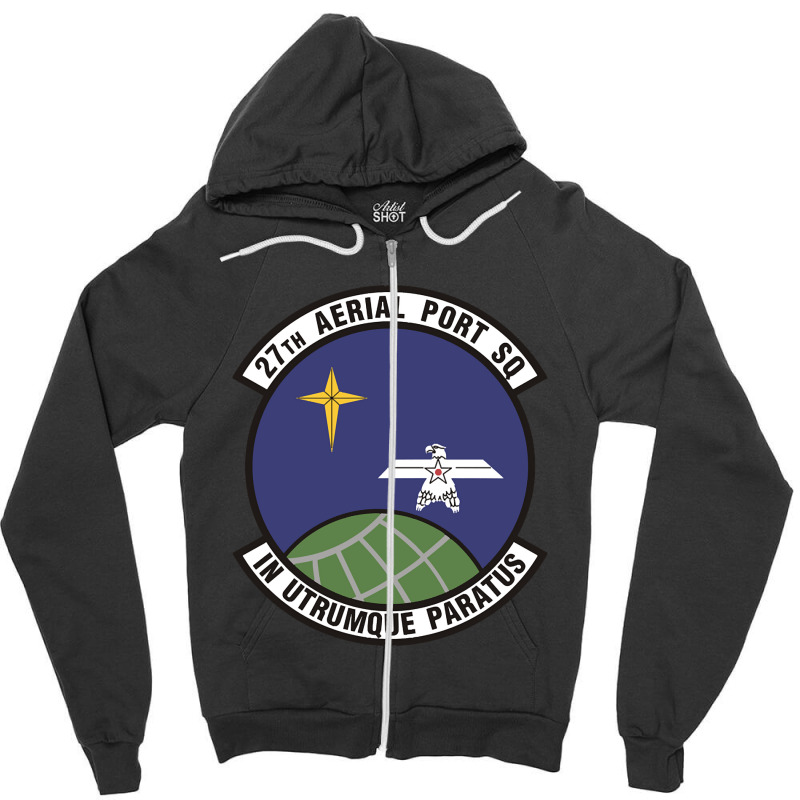 27th Aerial Port Squadron (u.s. Air Force) Zipper Hoodie by Weasetu1379 | Artistshot