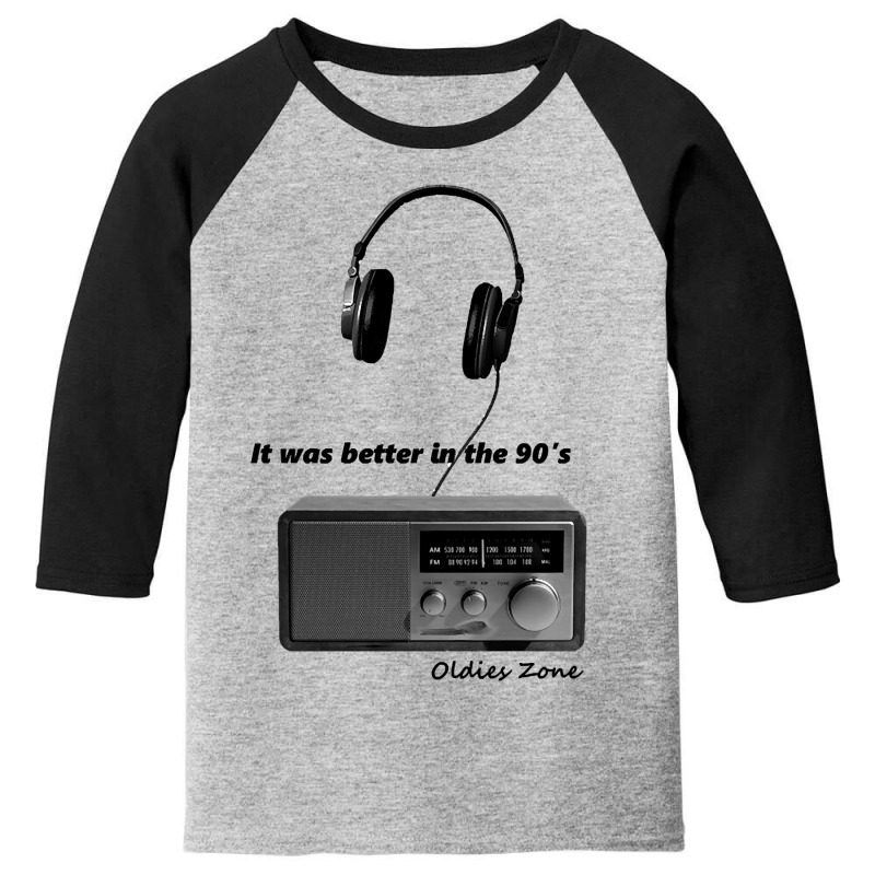 Oldies Zone, It Was Better In The 90's Youth 3/4 Sleeve by mrbigzeroht | Artistshot