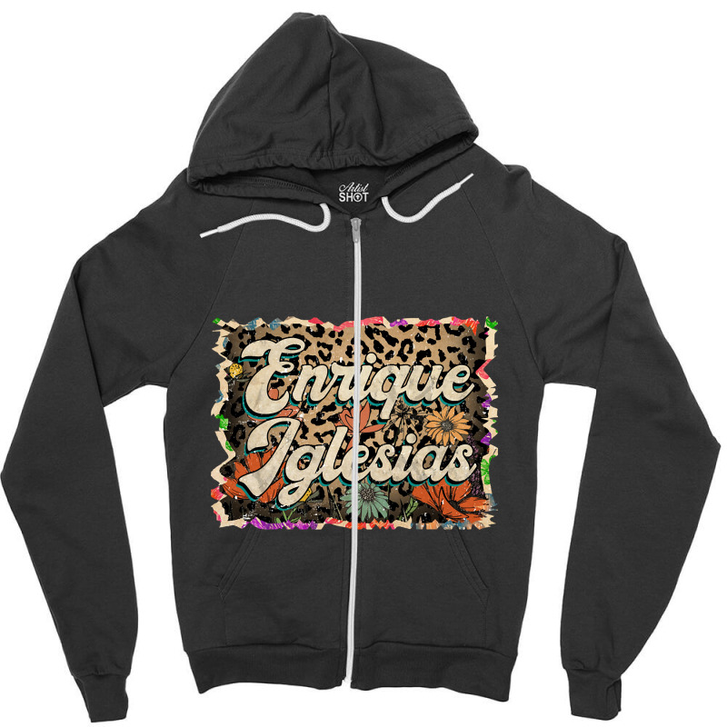 Beautiful Flowers Quest Enrique Proud Name Zipper Hoodie | Artistshot