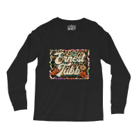 Beautiful Flowers Quest Ernest Proud Name Long Sleeve Shirts | Artistshot