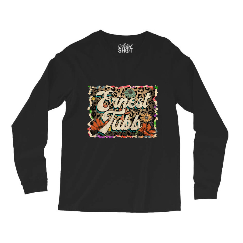 Beautiful Flowers Quest Ernest Proud Name Long Sleeve Shirts by CrystalRied88 | Artistshot