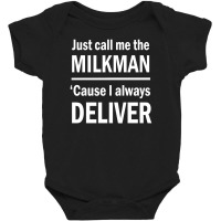 Just Call Me Deliver Baby Bodysuit | Artistshot