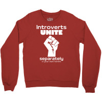 Introverts Unite Separately In Your Own Homes 1 Crewneck Sweatshirt | Artistshot