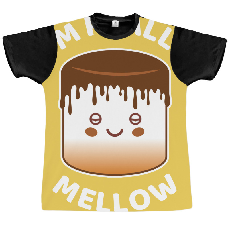 I'm Really Mellow Graphic T-shirt | Artistshot