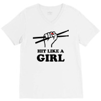 Hit Like A Girl V-neck Tee | Artistshot