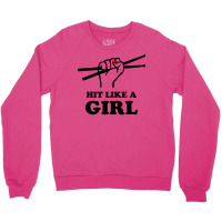 Hit Like A Girl Crewneck Sweatshirt | Artistshot