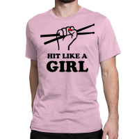 Hit Like A Girl Classic T-shirt | Artistshot