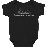 Bookmarks Are For Quitters Tee   Menwomenkids   Reader Tee T Shirt Baby Bodysuit | Artistshot