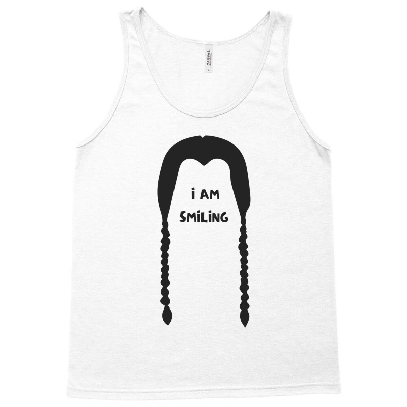 I Am Smiling T Shirt Tank Top | Artistshot