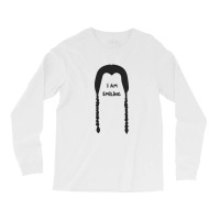 I Am Smiling T Shirt Long Sleeve Shirts | Artistshot