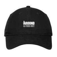 F Around And Find Out Stick Fcuk Adjustable Cap | Artistshot