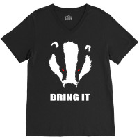 Honey Badger   Bring It V-neck Tee | Artistshot