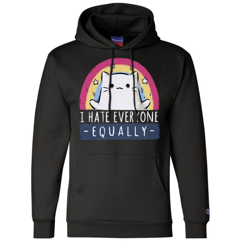 I Hate Everyone Equally Champion Hoodie by fanteeseylas | Artistshot