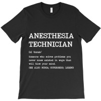 Anesthesia Technician - Definition Design T-shirt | Artistshot