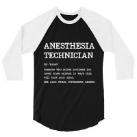 Anesthesia Technician - Definition Design 3/4 Sleeve Shirt | Artistshot