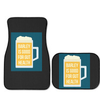 Barley Is Good For Gut Health Full Set Car Mats | Artistshot