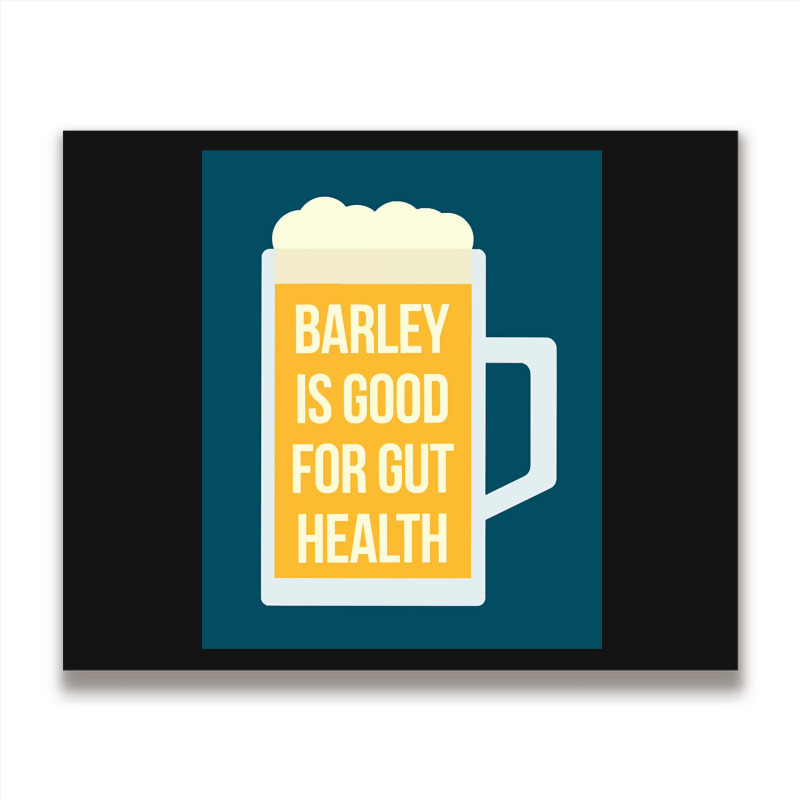 Barley Is Good For Gut Health Metal Print Horizontal | Artistshot