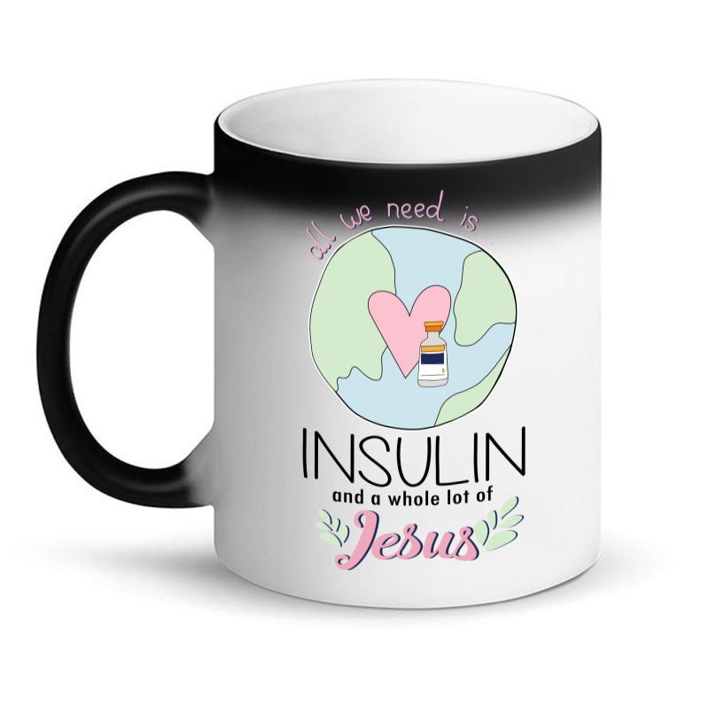 Diabetes All We Need Is Insulin A Whole Lot Of Jesus Magic Mug by hoainv | Artistshot