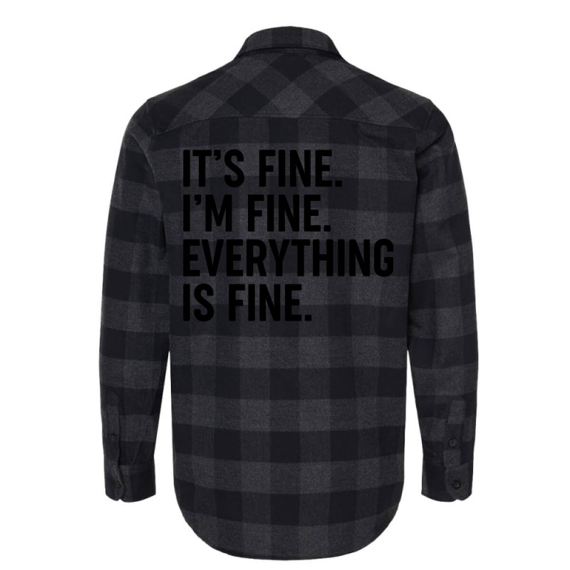 It’s Fine Flannel Shirt by nessahlngrids | Artistshot