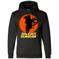 On Any Sunday Champion Hoodie | Artistshot